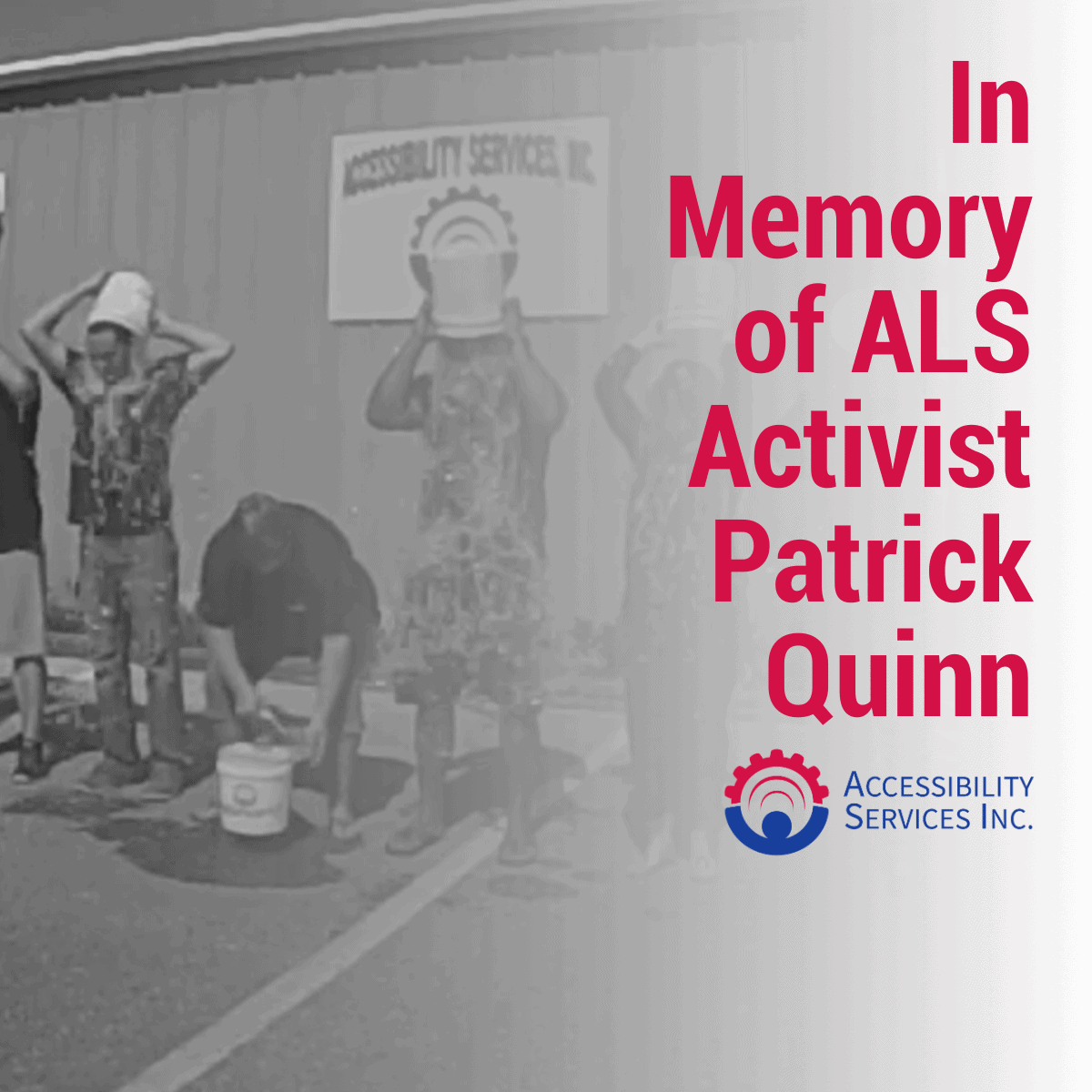 In Memory of ALS Activist Patrick Quinn