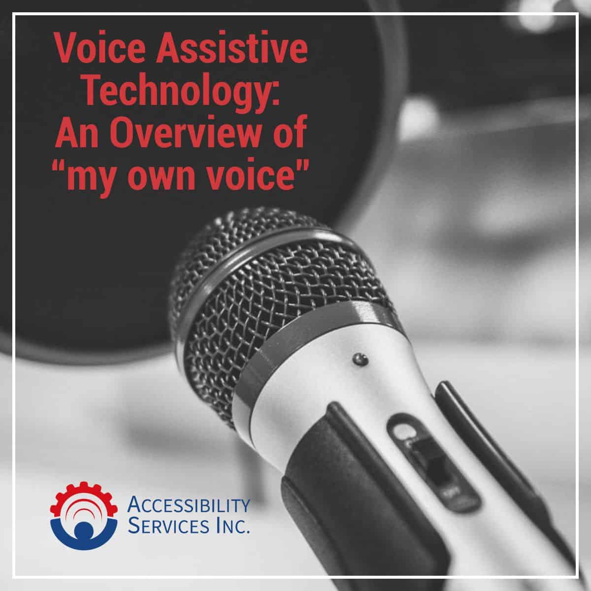 Voice Assistive Technology: An Overview of “my own voice” Software