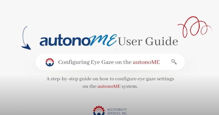How to Configure Eye Gaze on the autonoME System
