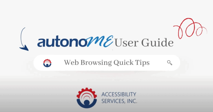 autonoME User Guide: Web Browsing Quick Tips