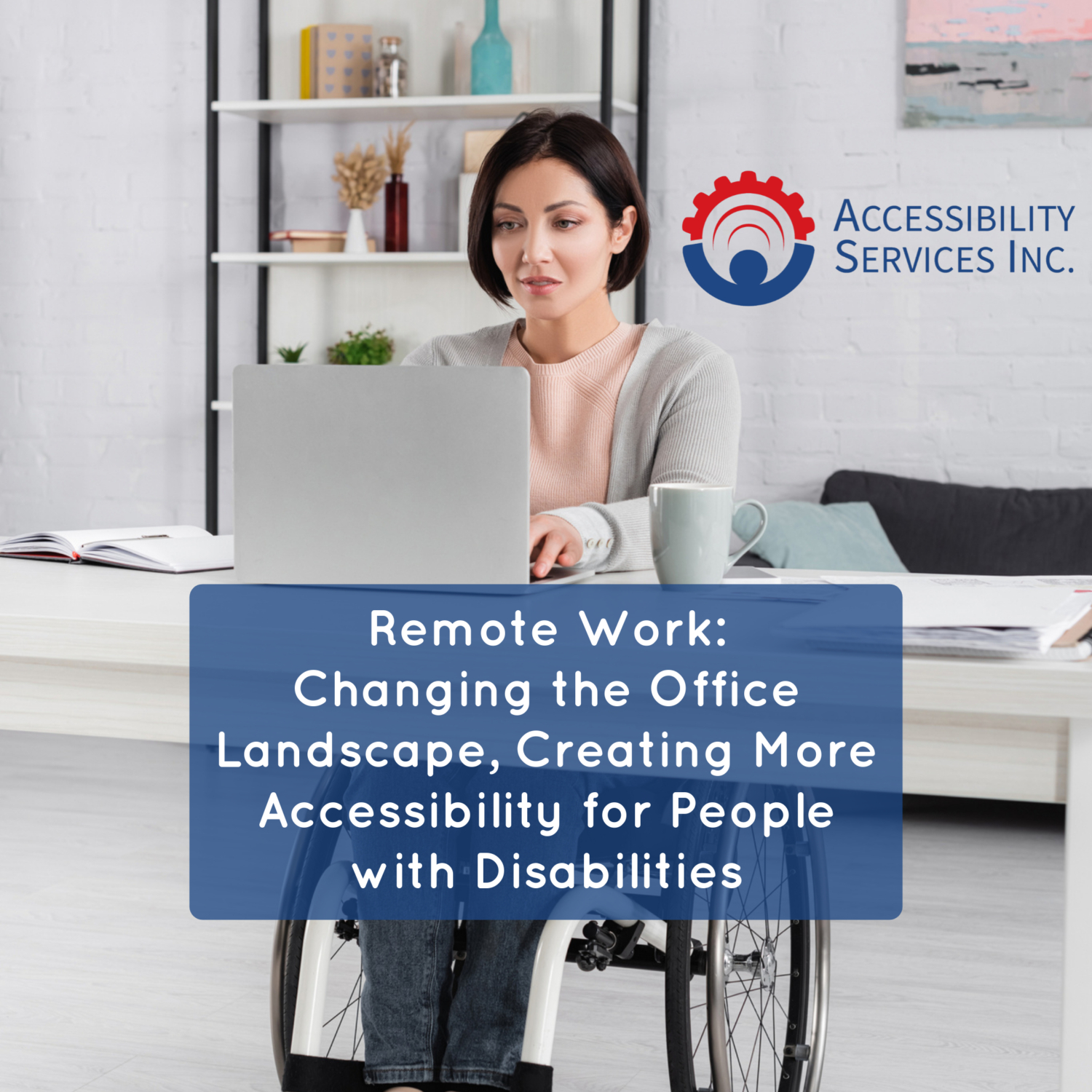 Remote Work: Changing the Office Landscape
